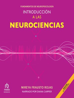 Introducción a las neurociencias (Introduction to Neuroscience) - Audiobook